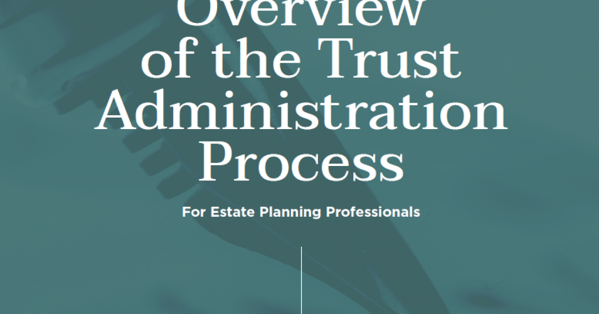 A Guide to Trust Administration